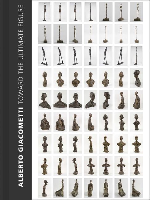 Cover: 9780300263916 | Alberto Giacometti | Toward the Ultimate Figure | Emilie Bouvard