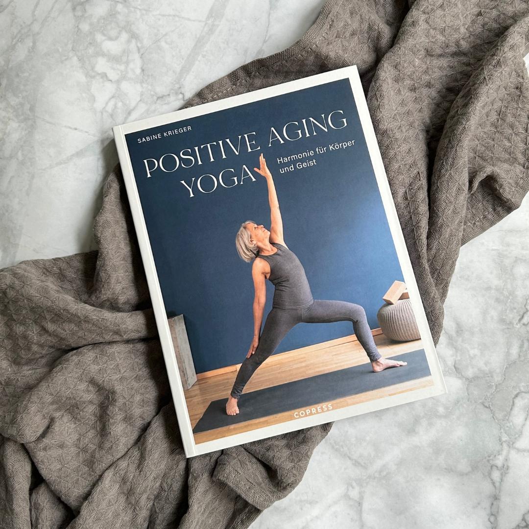 Bild: 9783767913066 | Positive Aging Yoga | Sabine Krieger | Taschenbuch | 224 S. | Deutsch