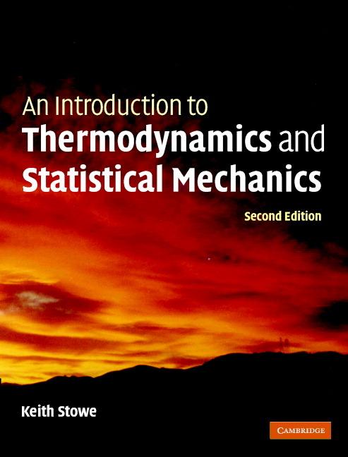 Cover: 9780521865579 | An Introduction to Thermodynamics and Statistical Mechanics | Stowe