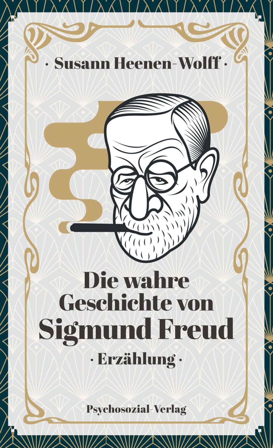 Cover: 9783837933833 | Die wahre Geschichte von Sigmund Freud | Erzählung | Heenen-Wolff