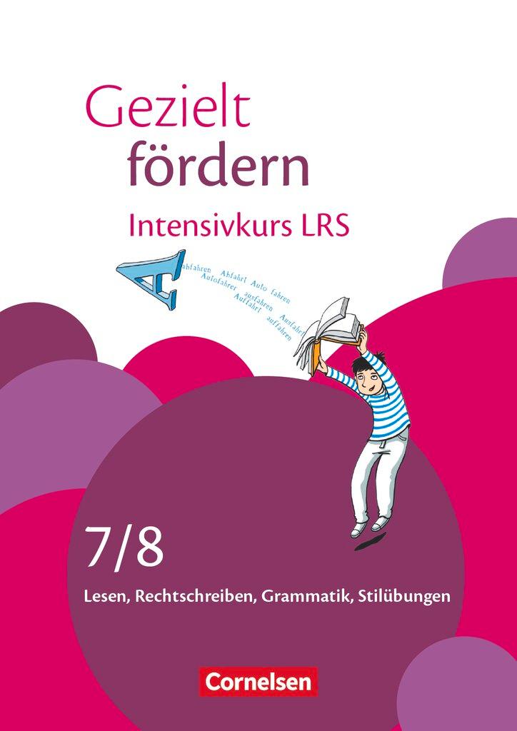 Cover: 9783062052729 | Gezielt fördern 7./8. Schuljahr - Intensivkurs LRS | Benjamin Netzel