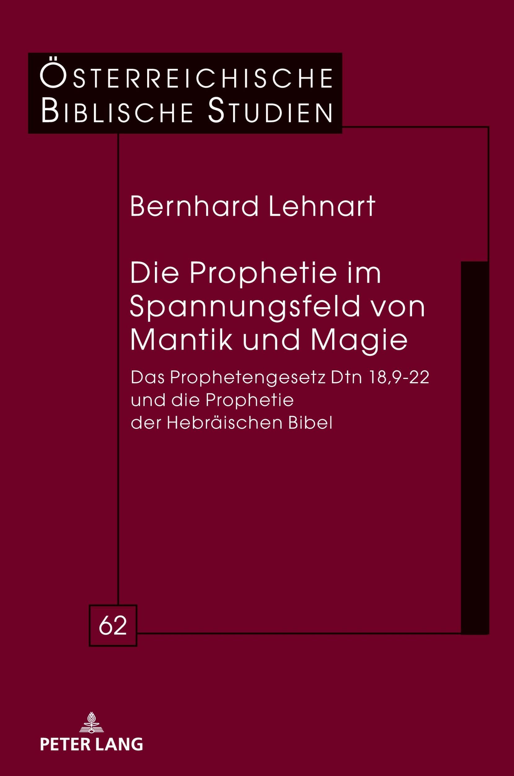 Cover: 9783631919422 | Die Prophetie im Spannungsfeld von Mantik und Magie | Bernhard Lehnart