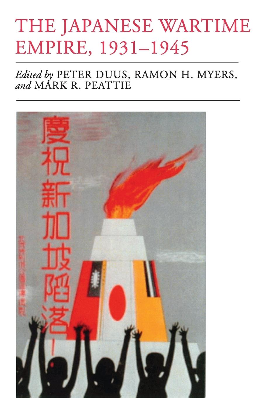 Cover: 9780691145068 | The Japanese Wartime Empire, 1931-1945 | Peter Duus (u. a.) | Buch