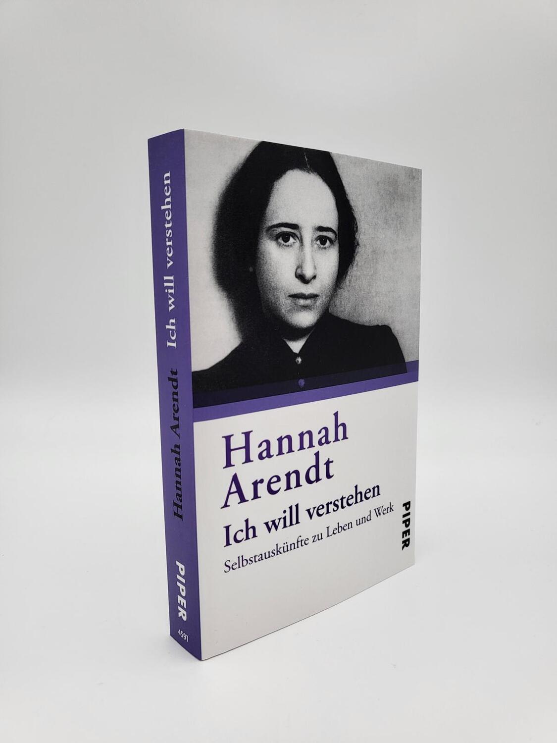 Bild: 9783492245913 | Ich will verstehen | Selbstauskünfte zu Leben und Werk | Hannah Arendt