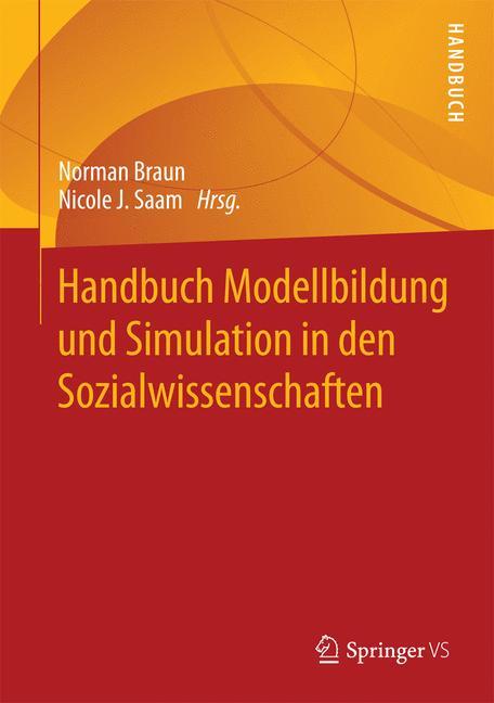 Cover: 9783658011635 | Handbuch Modellbildung und Simulation in den Sozialwissenschaften | x