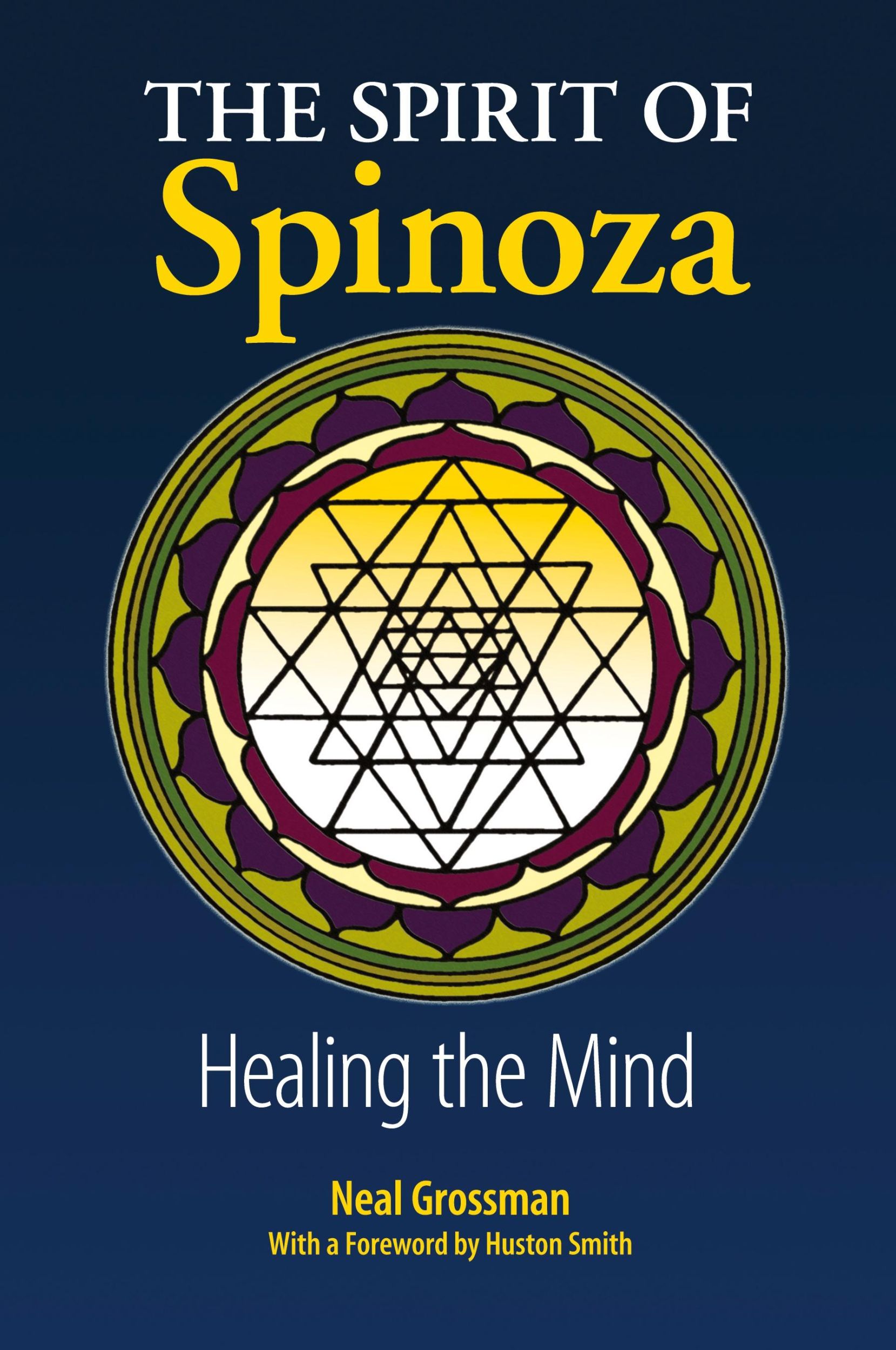 Cover: 9781936033089 | The Spirit of Spinoza | Healing the Mind | Neal Grossman | Taschenbuch