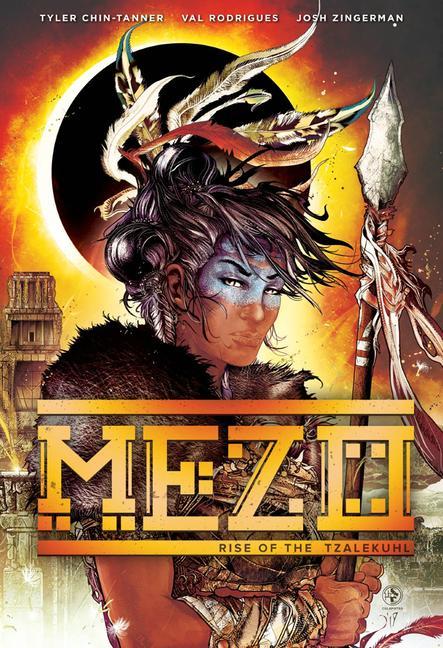 Cover: 9781949518054 | Mezo: Rise of the Tzalekuhl | Tyler Chin-Tanner | Taschenbuch | 2020