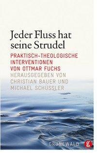 Cover: 9783786728450 | Jeder Fluss hat seine Strudel | Buch | 136 S. | Deutsch | 2010