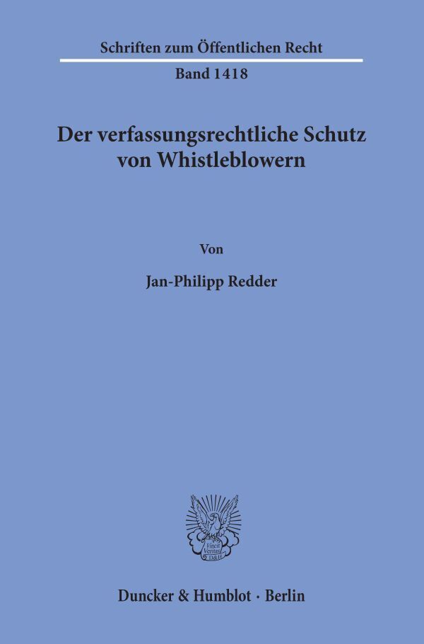 Cover: 9783428158263 | Der verfassungsrechtliche Schutz von Whistleblowern. | Redder | Buch