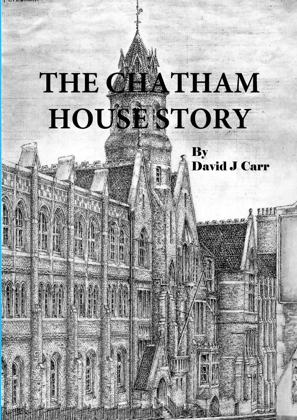 Cover: 9781445215860 | The Chatham House Story | David Carr | Taschenbuch | Englisch | 2024