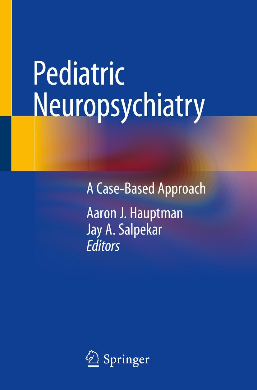 Cover: 9783319949970 | Pediatric Neuropsychiatry | A Case-Based Approach | Salpekar (u. a.)