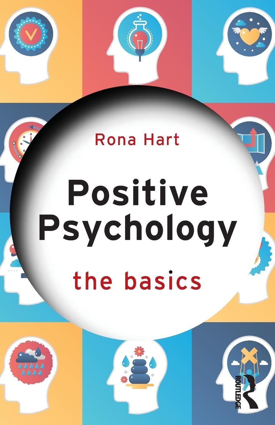 Cover: 9781138551954 | Positive Psychology | The Basics | Rona Hart | Taschenbuch | Englisch