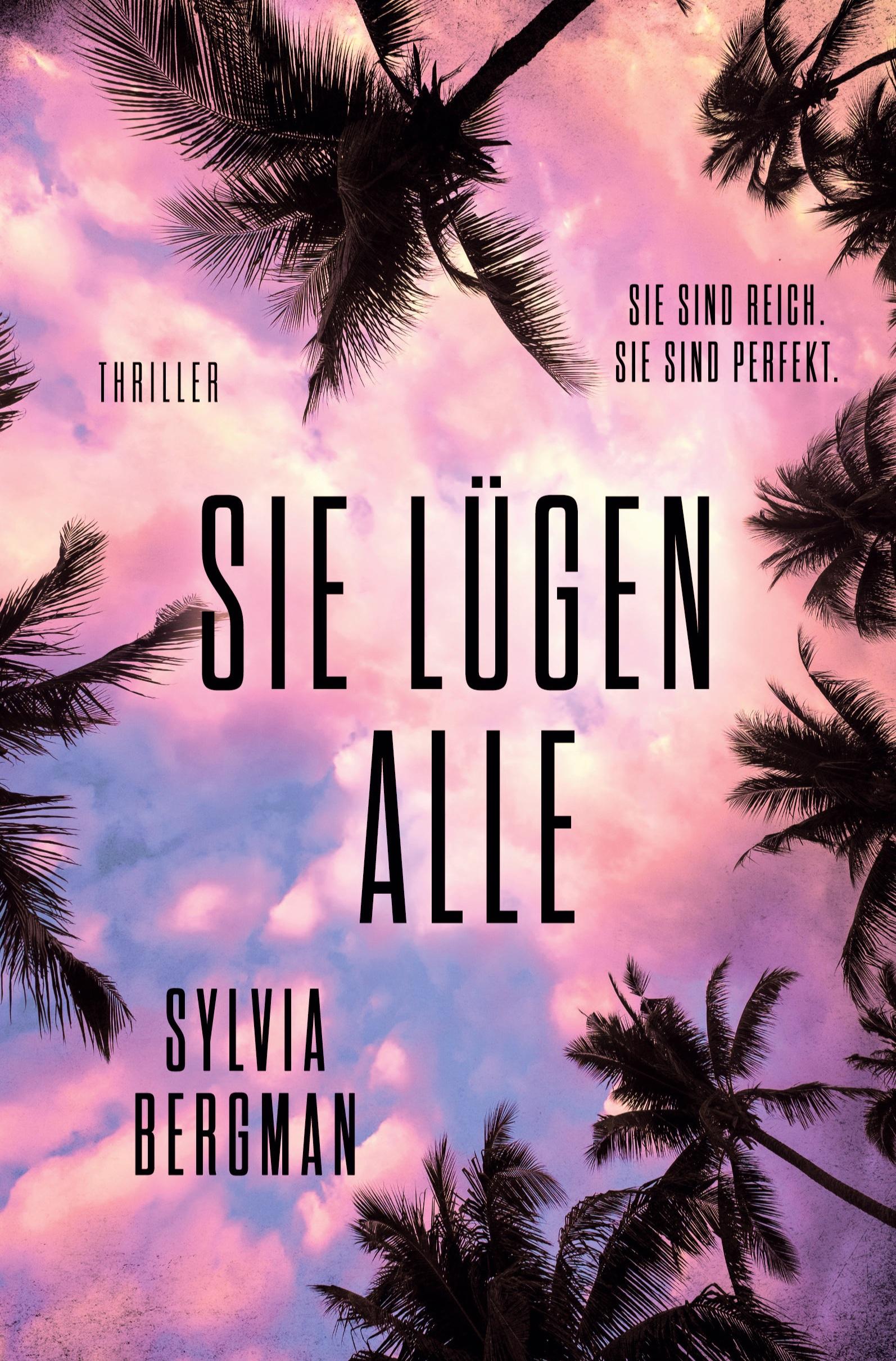 Cover: 9783757932848 | Sie lügen alle | Sylvia Bergman | Taschenbuch | Paperback | 316 S.