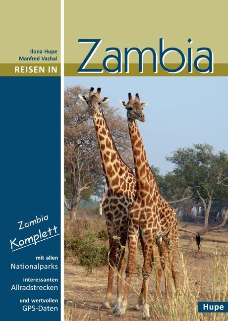 Cover: 9783932084881 | Reisen in Zambia | Ilona Hupe | Taschenbuch | 400 S. | Deutsch | 2020