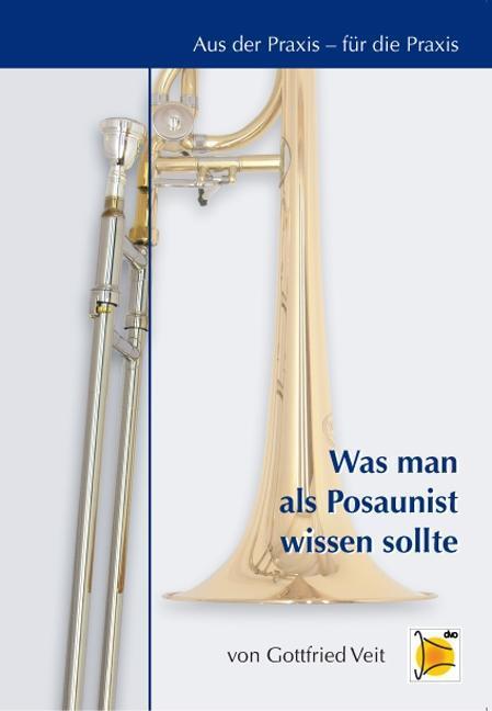 Cover: 9783927781368 | Was man als Posaunist wissen sollte | Gottfried Veit | Buch | Deutsch