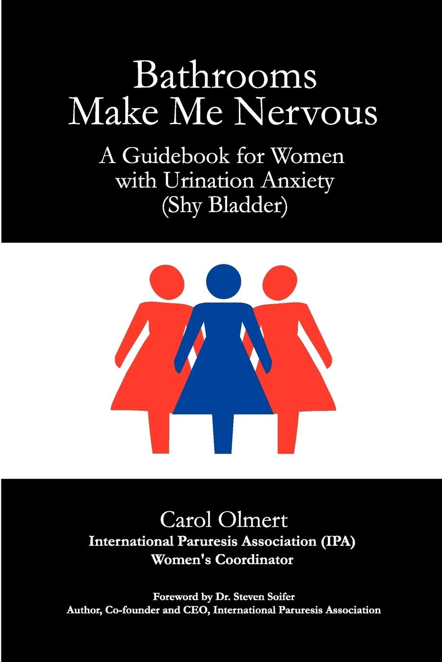 Cover: 9780615240244 | Bathrooms Make Me Nervous | Carol Olmert | Taschenbuch | Englisch