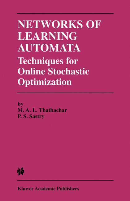 Cover: 9781402076916 | Networks of Learning Automata | P. S. Sastry (u. a.) | Buch | xv