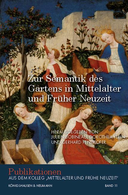 Cover: 9783826078118 | Zur Semantik des Gartens in Mittelalter und Früher Neuzeit | Buch