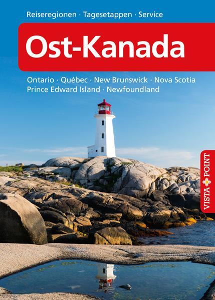 Cover: 9783961414680 | Ost-Kanada - VISTA POINT Reiseführer A bis Z | Heike Wagner (u. a.)