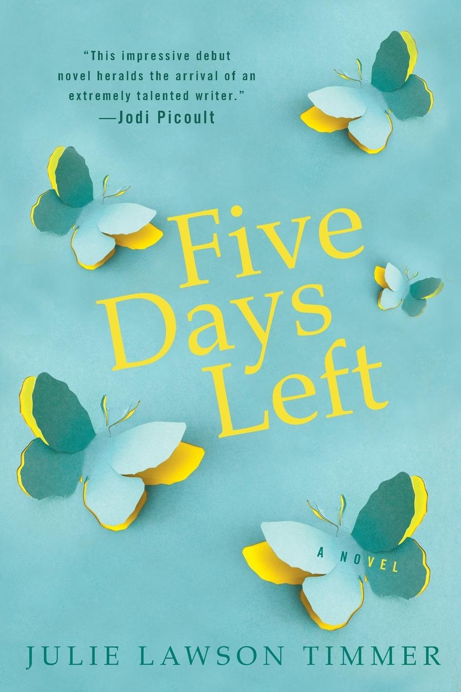 Cover: 9780425277935 | Five Days Left | Julie Lawson Timmer | Taschenbuch | Englisch | 2015