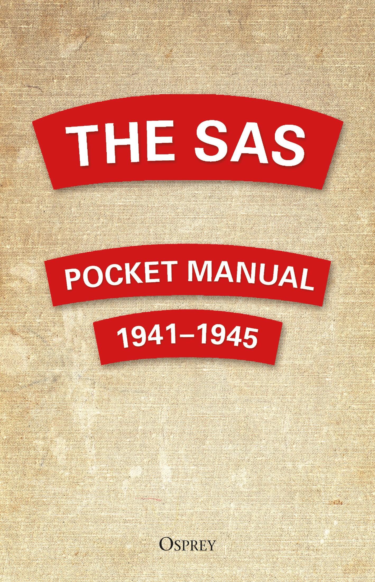 Cover: 9781472841421 | The SAS Pocket Manual | 1941-1945 | Christopher Westhorp | Buch | 2019