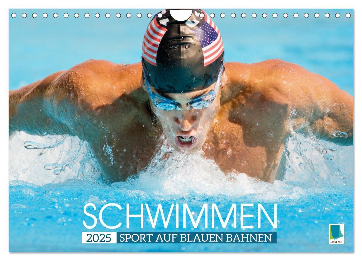 Cover: 9783383855160 | Schwimmen: Sport auf blauen Bahnen (Wandkalender 2025 DIN A4 quer),...