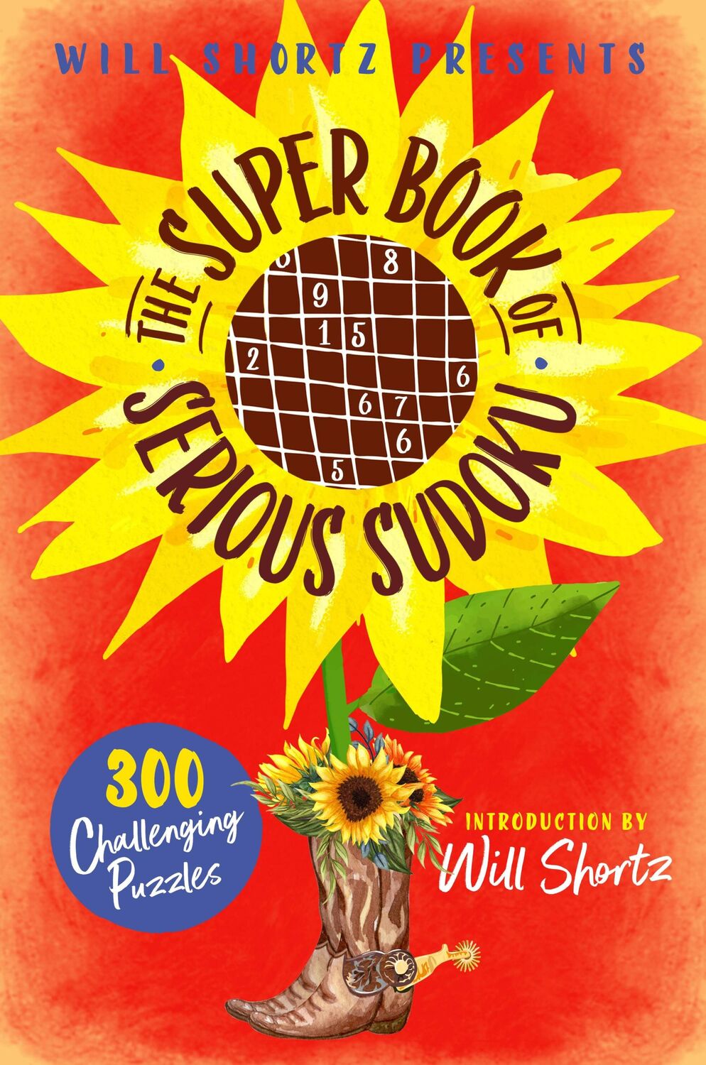 Cover: 9781250891495 | Will Shortz Presents the Super Book of Serious Sudoku | Will Shortz