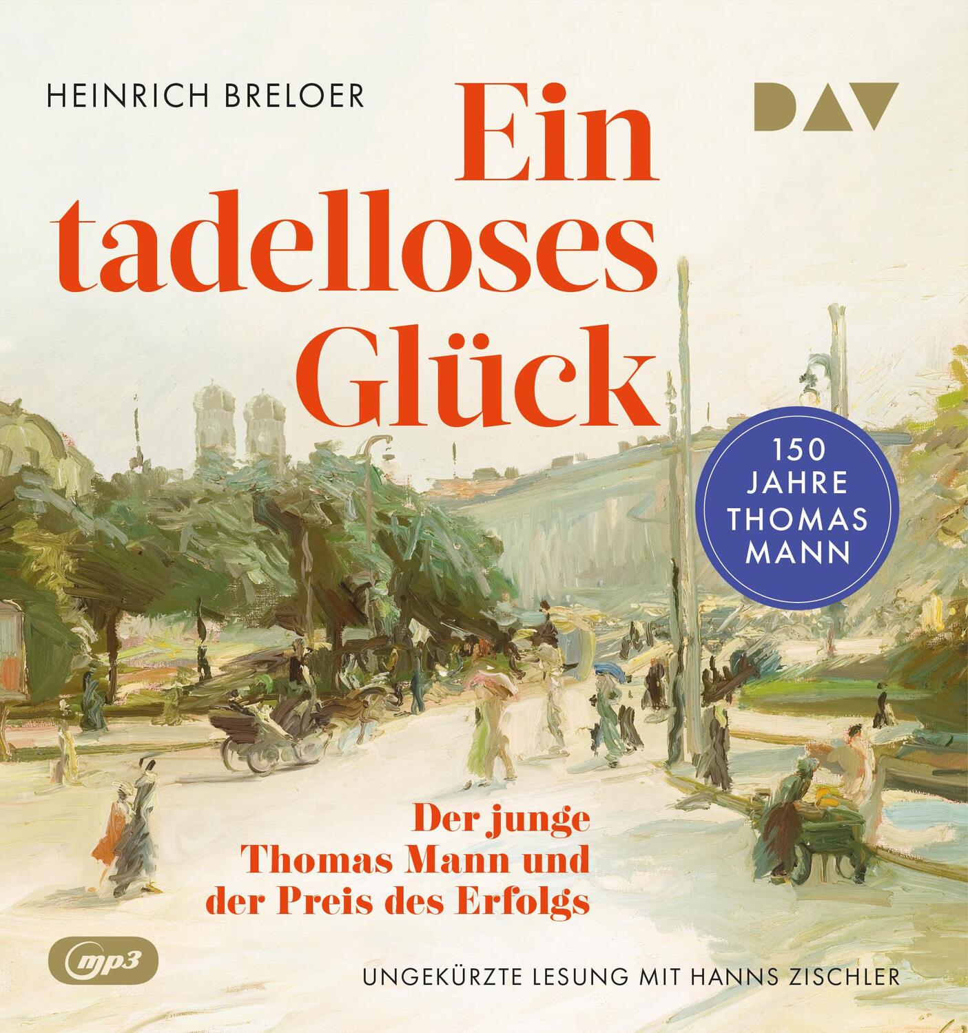 Cover: 9783742432841 | Ein tadelloses Glück. Der junge Thomas Mann und der Preis des...