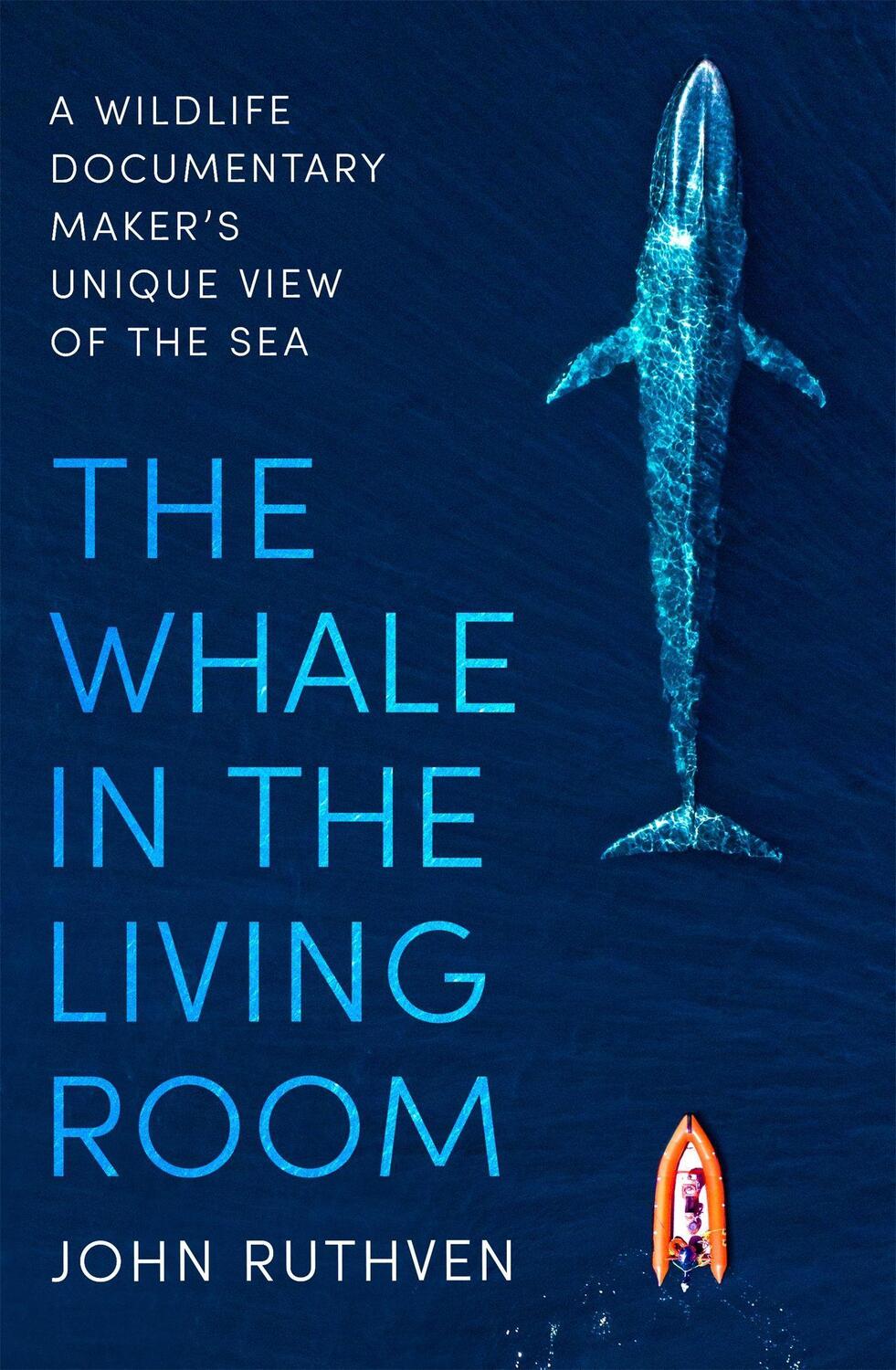 Cover: 9781472143525 | The Whale in the Living Room | John Ruthven | Taschenbuch | Englisch