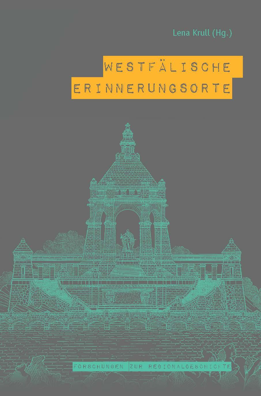 Cover: 9783506786074 | Westfälische Erinnerungsorte | Lena Krull | Buch | 592 S. | Deutsch