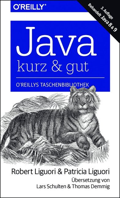 Cover: 9783960090519 | Java - kurz &amp; gut | Behandelt Java 8 &amp; 9 | Robert J. Liguori (u. a.)