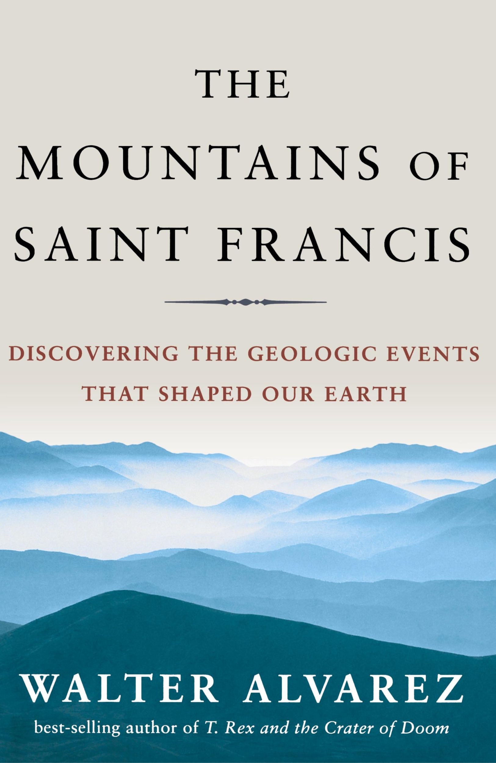 Cover: 9780393061857 | Mountains of Saint Francis | Walter Alvarez | Buch | Englisch | 2008