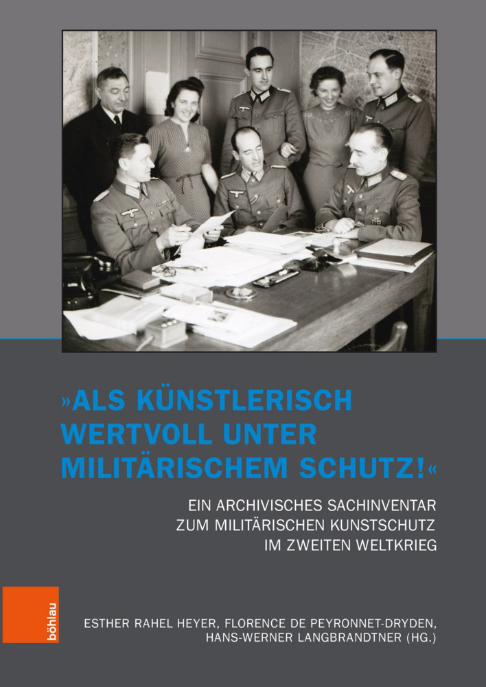 Cover: 9783412519971 | "Als künstlerisch wertvoll unter militärischem Schutz!" Ein...