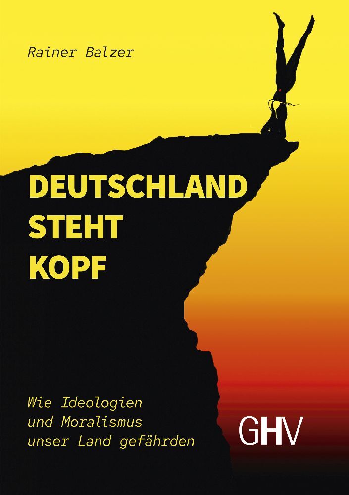 Cover: 9783873367906 | Deutschland steht Kopf | Rainer Balzer | Taschenbuch | 222 S. | 2023