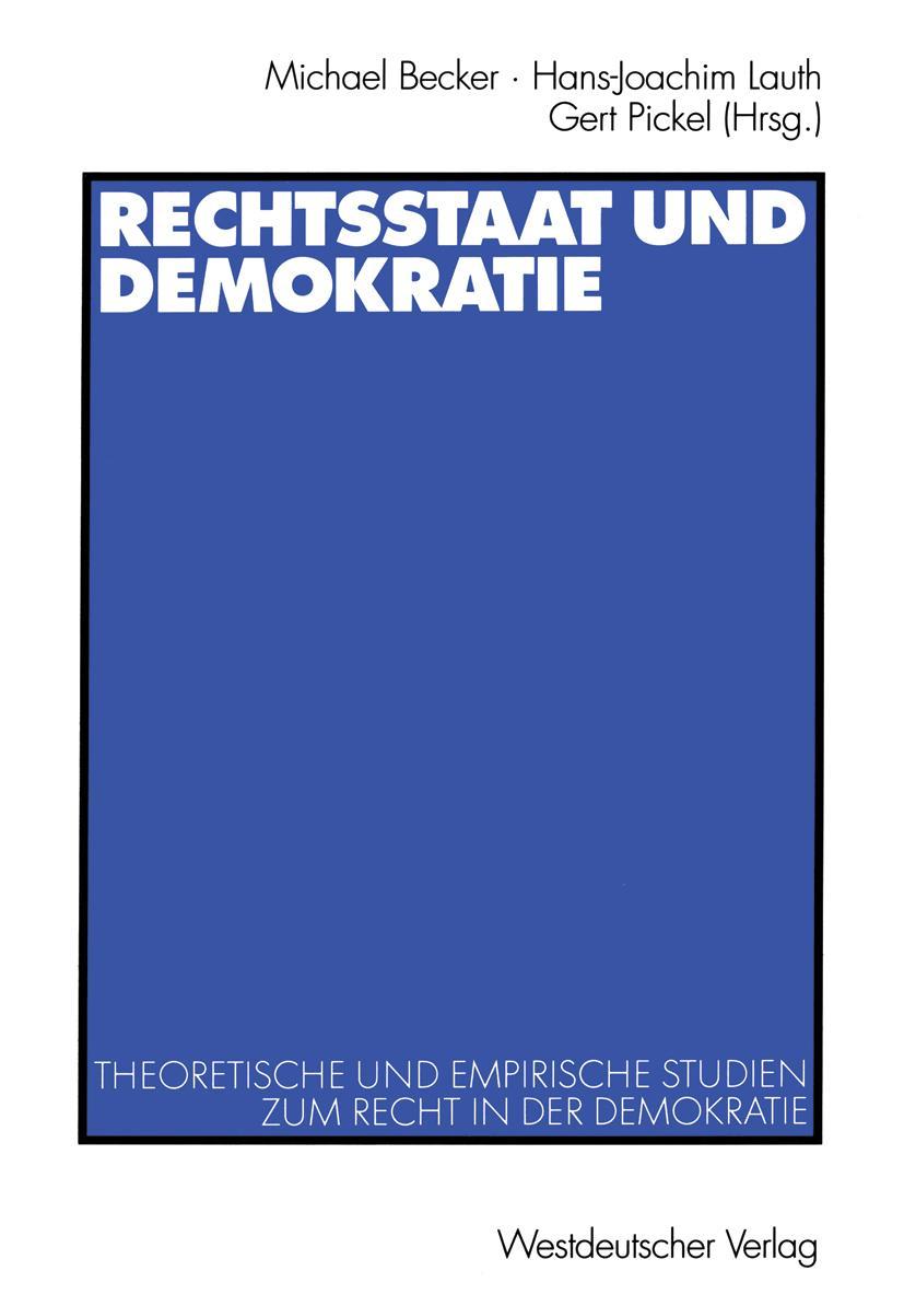 Cover: 9783531136455 | Rechtsstaat und Demokratie | Michael Becker (u. a.) | Taschenbuch