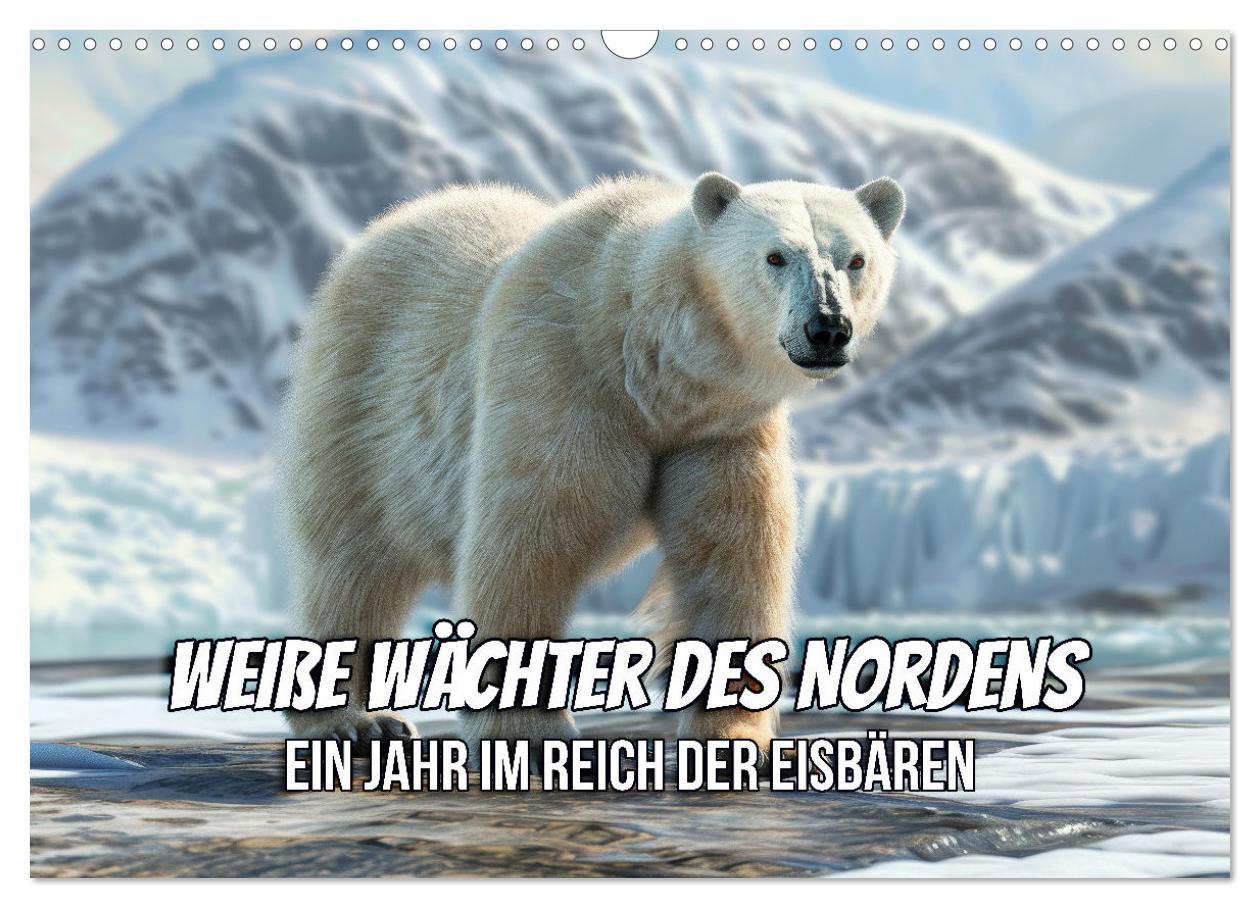 Cover: 9783383800979 | Weiße Wächter des Nordens: Ein Jahr im Reich der Eisbären...