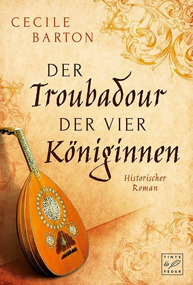 Cover: 9782919806454 | Der Troubadour der vier Königinnen | Historischer Roman | Barton