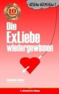 Cover: 9783831118250 | Allein gelassen? Die Exliebe wiedergewinnen | Antonio Elster | Buch