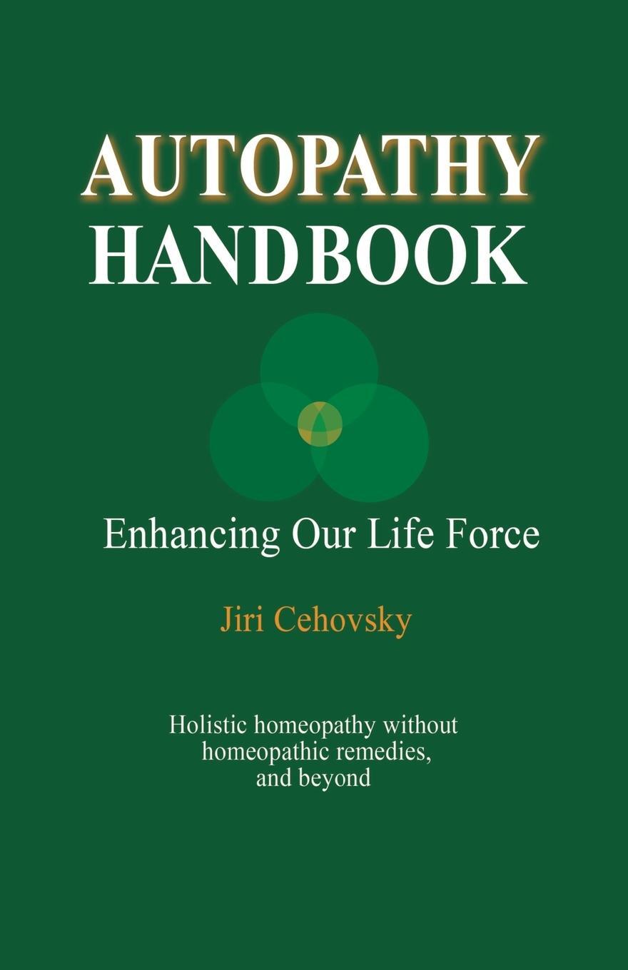 Cover: 9788086936529 | Autopathy Handbook | Jiri Cehovsky | Taschenbuch | Paperback | 2019