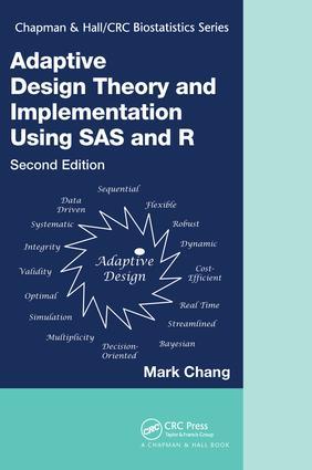 Cover: 9781138034235 | Adaptive Design Theory and Implementation Using SAS and R | Mark Chang