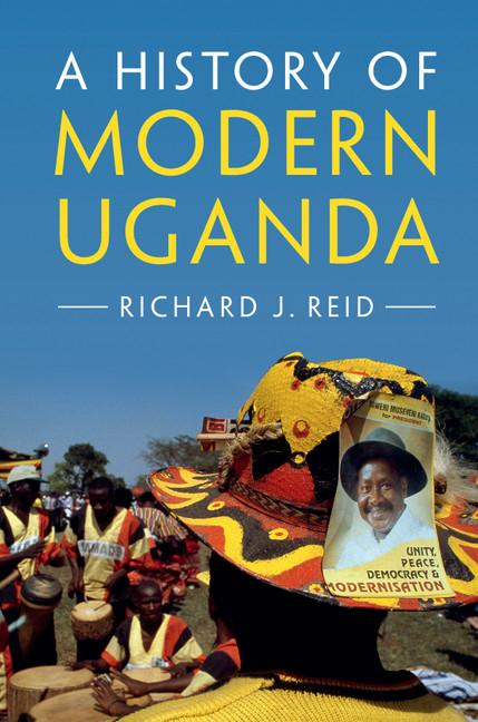 Cover: 9781107067202 | A History of Modern Uganda | Richard J. Reid | Buch | Englisch | 2017