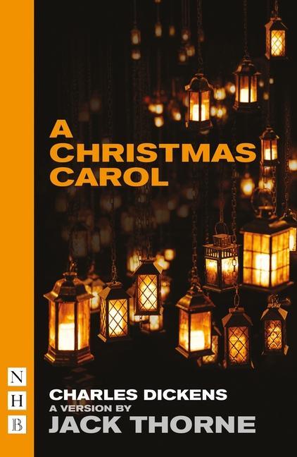 Cover: 9781848428287 | A Christmas Carol (Old Vic Stage Version) | New Edition | Dickens