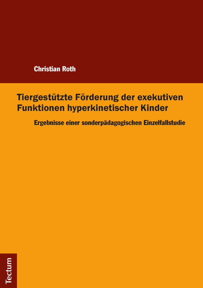 Cover: 9783828840577 | Tiergestützte Förderung der exekutiven Funktionen hyperkinetischer...