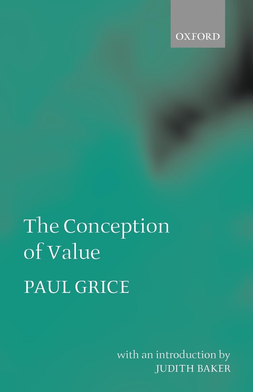 Cover: 9780199243877 | The Conception of Value | Paul Grice | Taschenbuch | Englisch | 2001