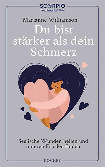 Cover: 9783958034082 | Du bist stärker als dein Schmerz | Marianne Williamson | Taschenbuch