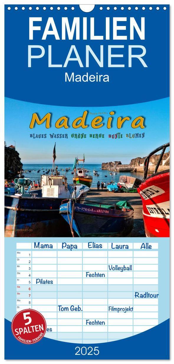 Cover: 9783457106563 | Familienplaner 2025 - Madeira - blaues Wasser, grüne Berge, bunte...