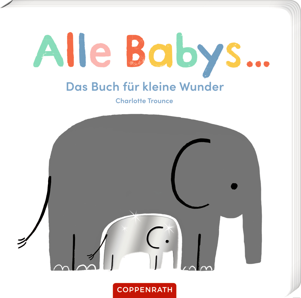 Cover: 9783649644354 | Alle Babys ... | Das Buch für kleine Wunder | Charlotte Trounce | Buch