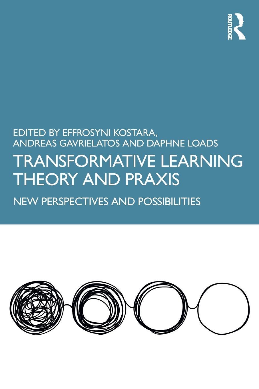 Cover: 9781138325043 | Transformative Learning Theory and Praxis | Effrosyni Kostara (u. a.)