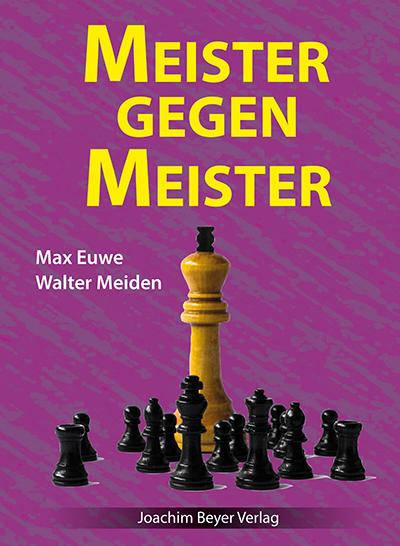 Cover: 9783959200196 | Meister gegen Meister | Max Euwe (u. a.) | Buch | 258 S. | Deutsch