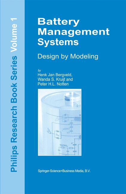 Cover: 9781402008320 | Battery Management Systems | Design by Modelling | Bergveld (u. a.)